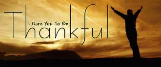 I Dare You To Be Thankful