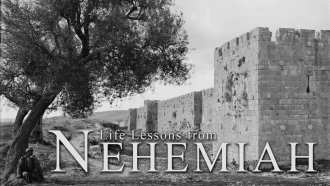 Life Lessons from Nehemiah