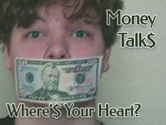 Where’$ Your Heart?