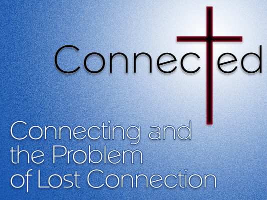Connecting and the Problem of Lost Connection