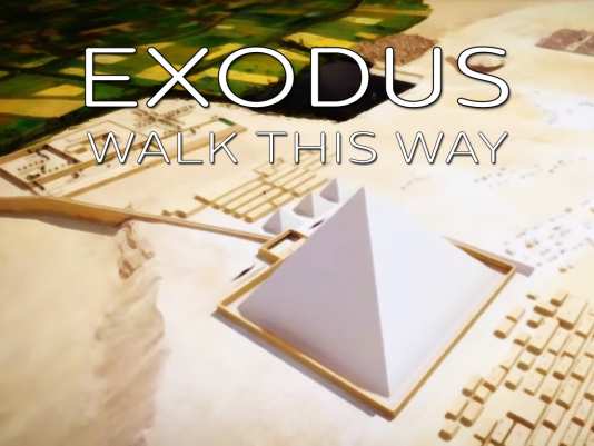 Exodus: Walk This Way