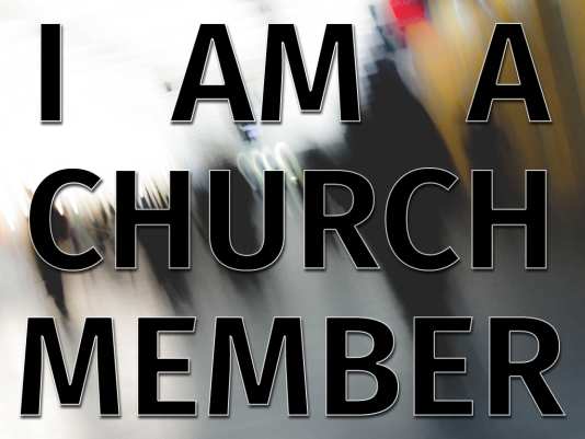 I Am A Church Member