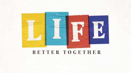 Life Better Together