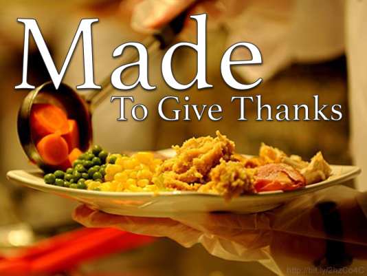 Made to Give Thanks