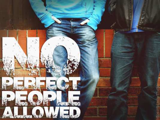 No Perfect People Allowed