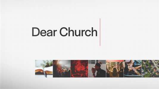 Reflections - Dear Church