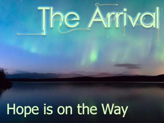 Hope is on the Way