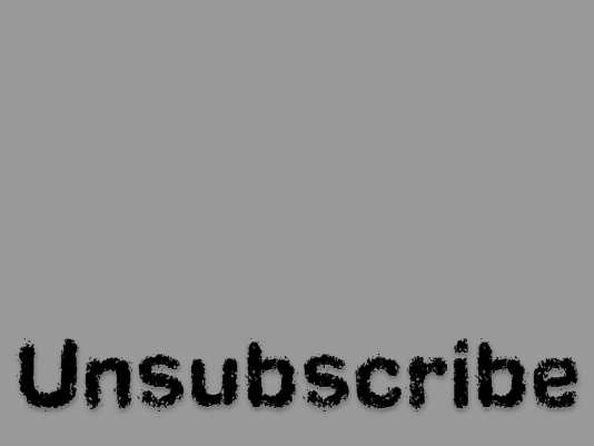 Unsubscribe