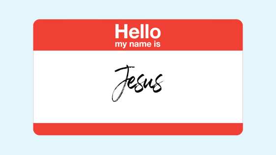 Hello, My Name Is Jesus