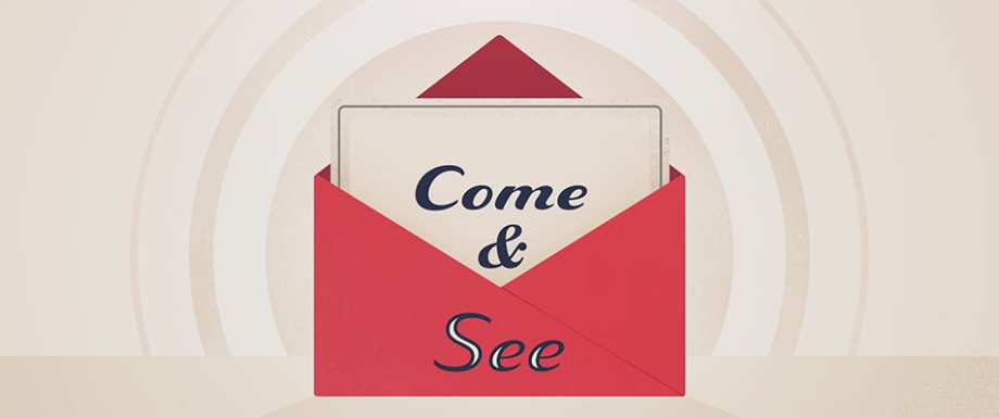 Come and See