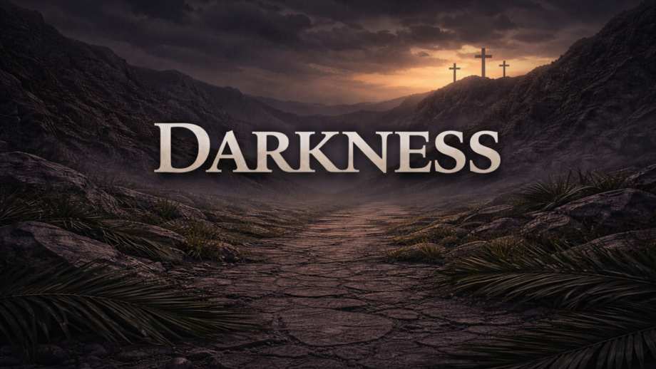 Darkness