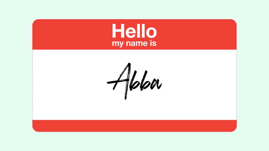 Hello, My Name Is Abba