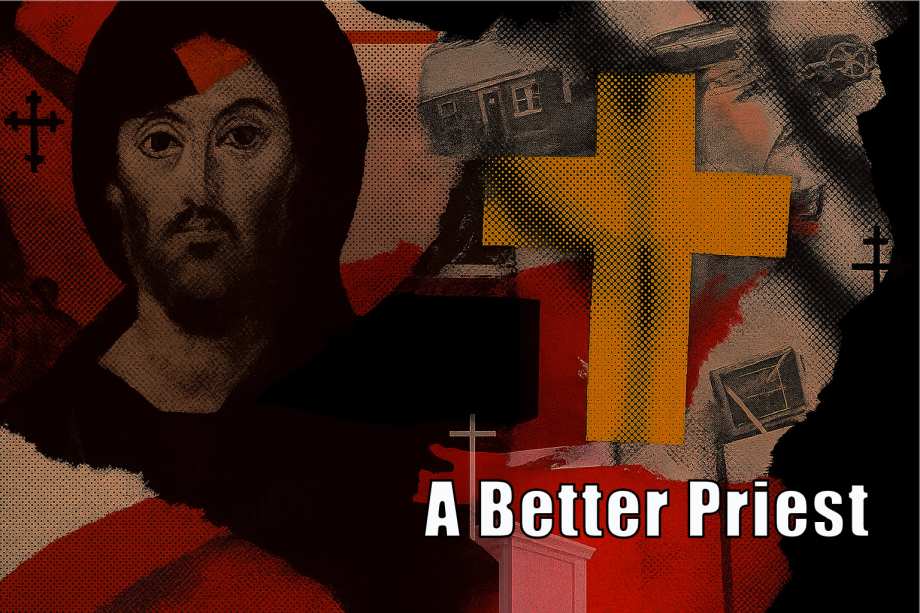 A Better Priest