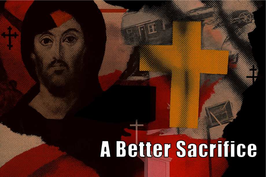 A Better Sacrifice