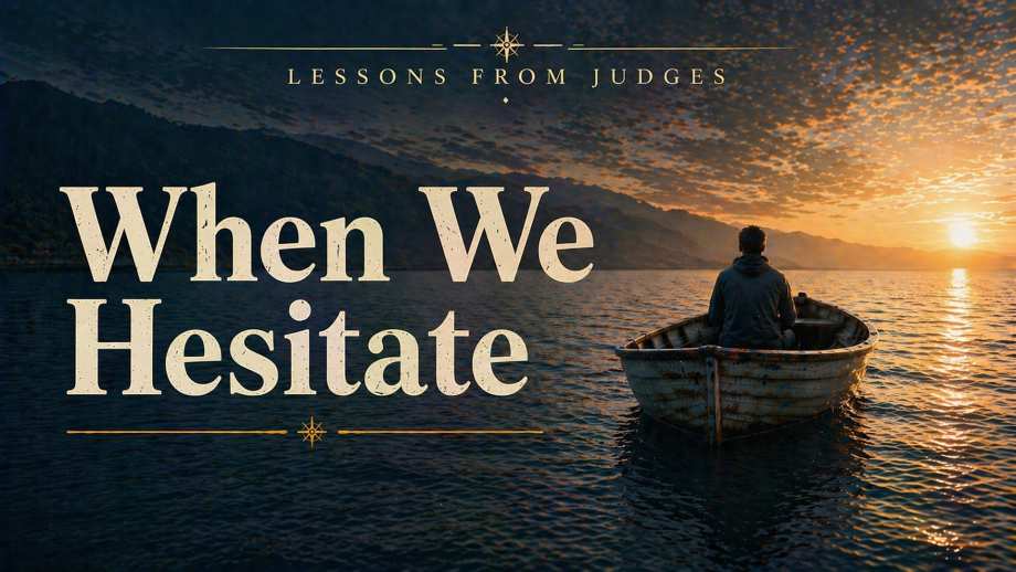 When We Hesitate