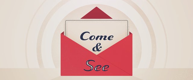 Come and See