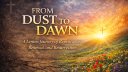 From Dust To Dawn