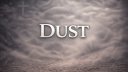 Dust
