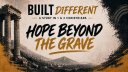 Hope Beyond the Grave