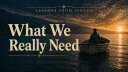 What We Really Need